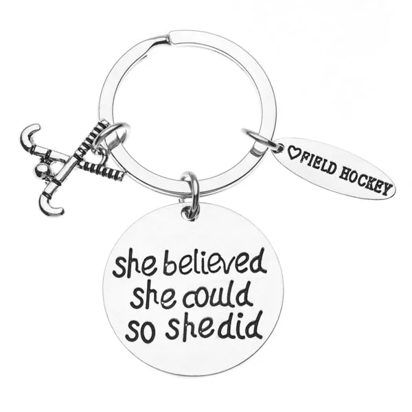 Field Hockey She Believed She Could So She Keychain